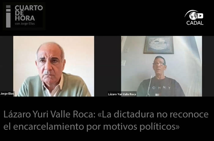 Lázaro Yuri Valle Roca: «La dictadura no reconoce el encarcelamiento por motivos políticos»